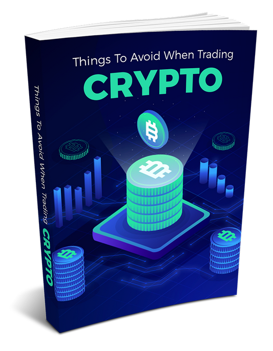 Things to Avoid When Trading Crypto Ebook